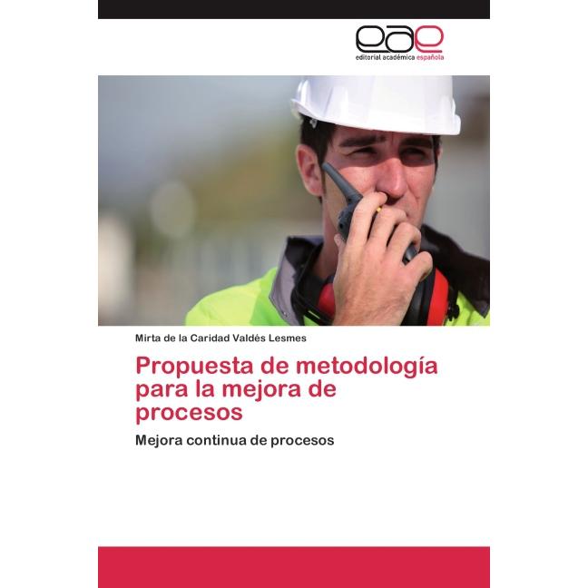 Propuesta de metodología para la mejora de procesos, Fachbücher