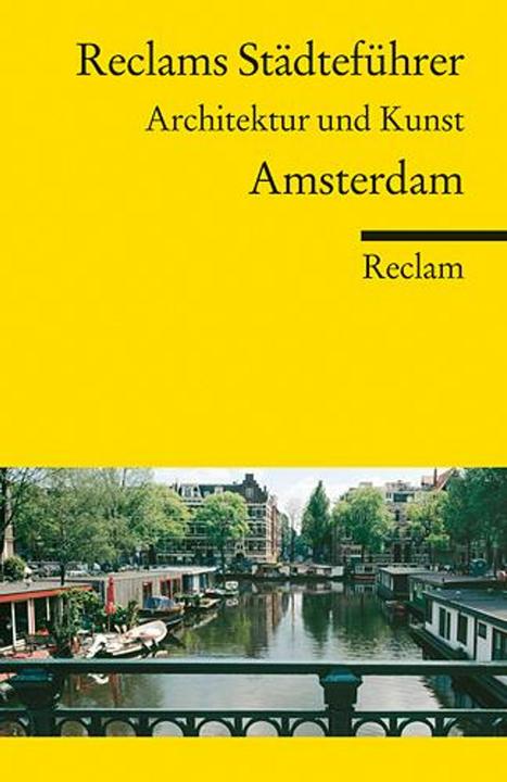 Produktbild Reclams Städteführer Amsterdam (Deutsch, Günter Baumann, 2011)