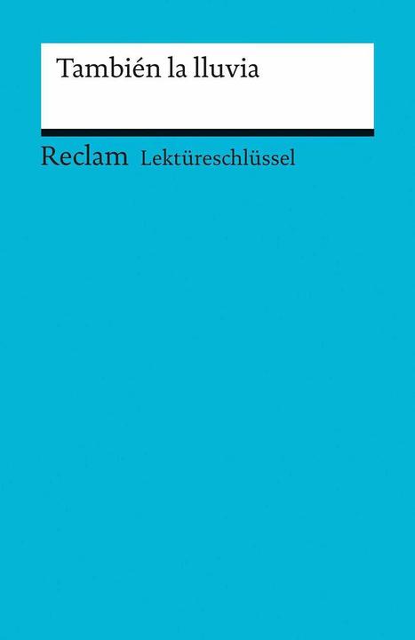 Produktbild Lektüreschlüssel zu También la lluvia (Deutsch, Renate Mai, 2015)