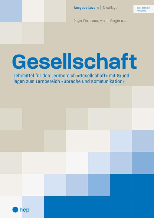 Produktbild Gesellschaft Ausgabe Luzern (Print inkl. digitaler Ausgabe, Neuauflage 2024) (Deutsch, Roger Portmann, Martin Berger, 2024)