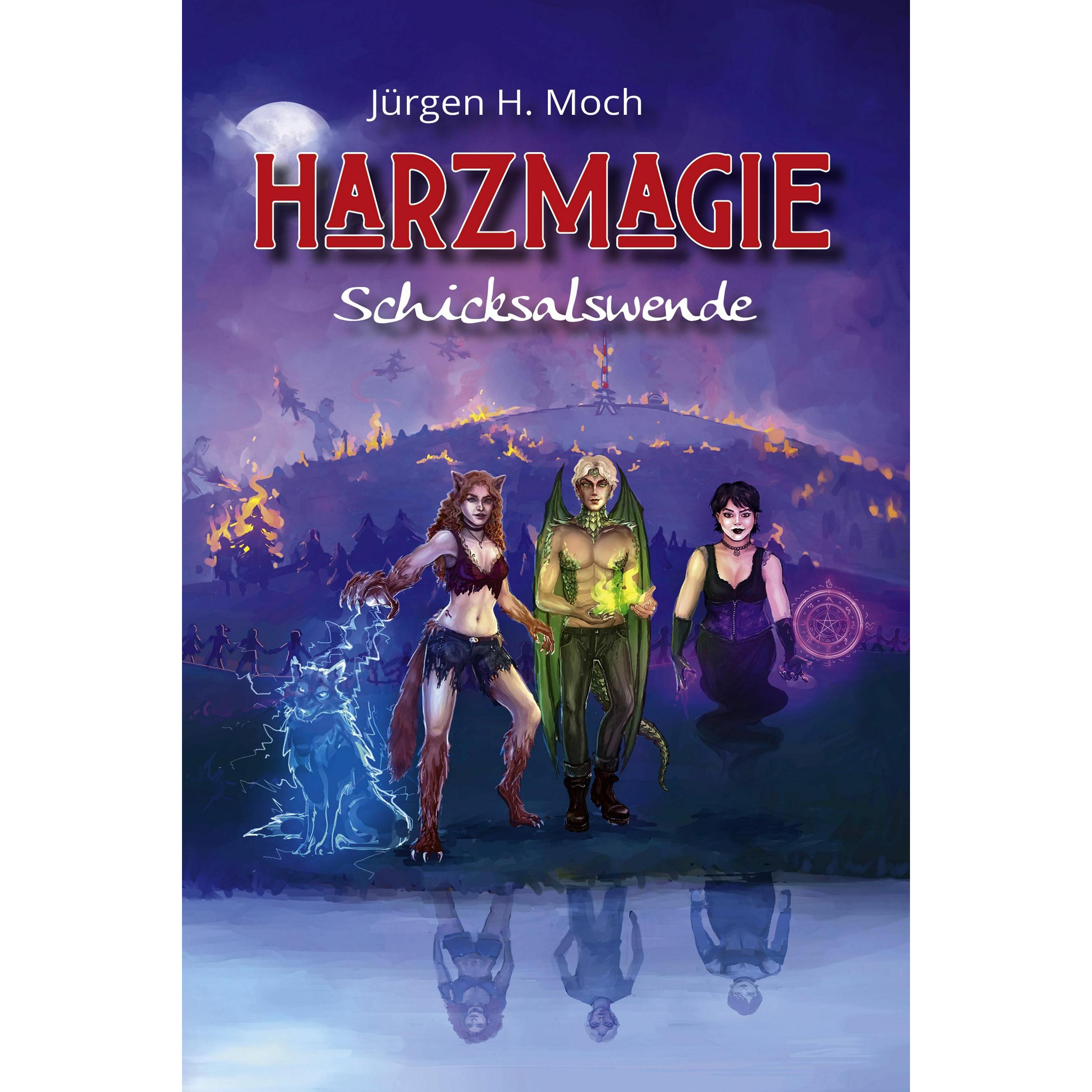 Harzmagie, Belletristik von Jürgen H. Moch