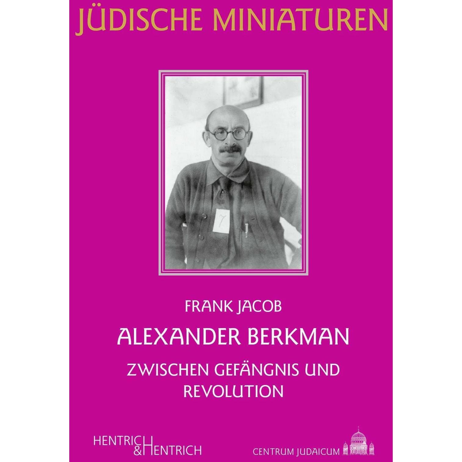 Alexander Berkman, Fachbücher von Frank Jacob