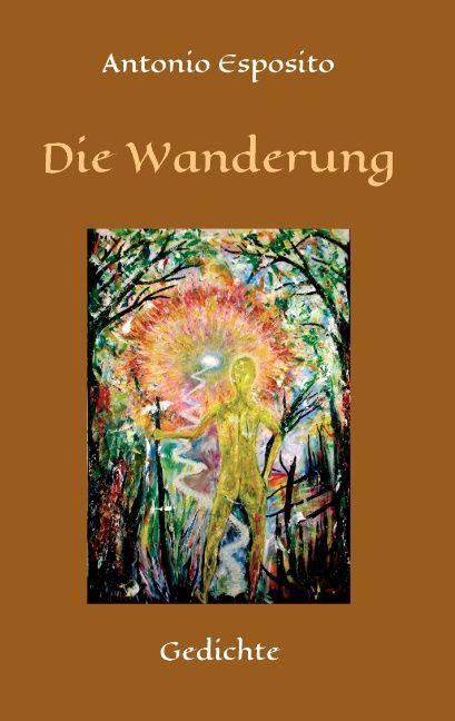 Produktbild Die Wanderung (Deutsch, Antonio Esposito, 2015)