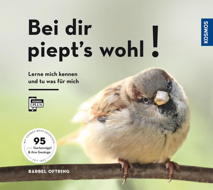 Produktbild Kosmos Bei dir piept's wohl! (Deutsch, Bärbel Oftring, 2019)