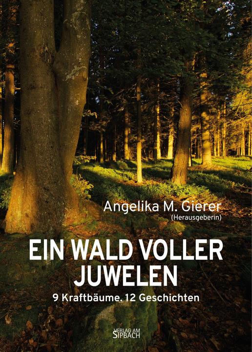 Produktbild Ein Wald Voller Juwelen (Deutsch, Angelika Gierer, 2026)