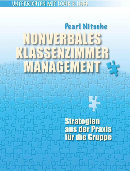 Produktbild Nonverbales Klassenzimmermanagement (Deutsch, Pearl Nitsche, 2015)