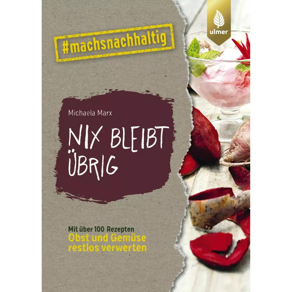 Nix bleibt übrig, Ratgeber von Michaela Marx
