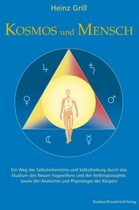 Kosmos und Mensch (Deutsch, Heinz Grill, 2015)