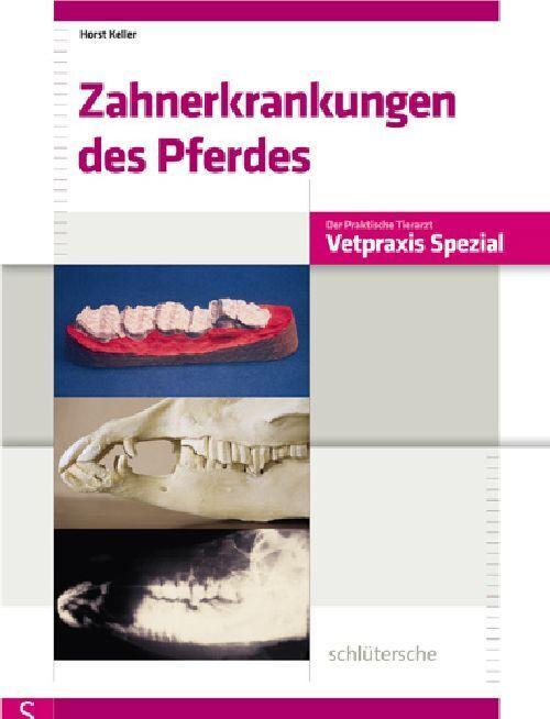 Produktbild Zahnerkrankungen des Pferdes (Deutsch, Horst Keller, 2009)