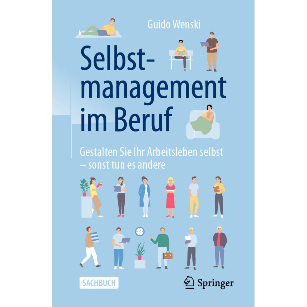 Selbstmanagement im Beruf, Fachbücher von Guido Wenski