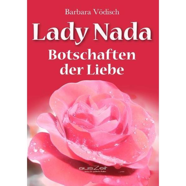 Auszeit Lady Nada: Botschaften der Liebe (Barbara Vödisch, Deutsch), Sonstige Literatur