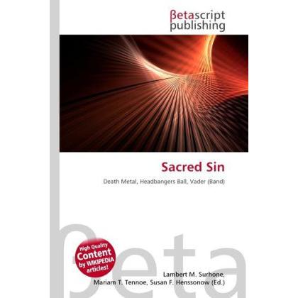 Thumbnail - Sacred Sin, Fachbücher von Lambert M. Surhone, Miriam T. Timpledon, Susan F. Marseken