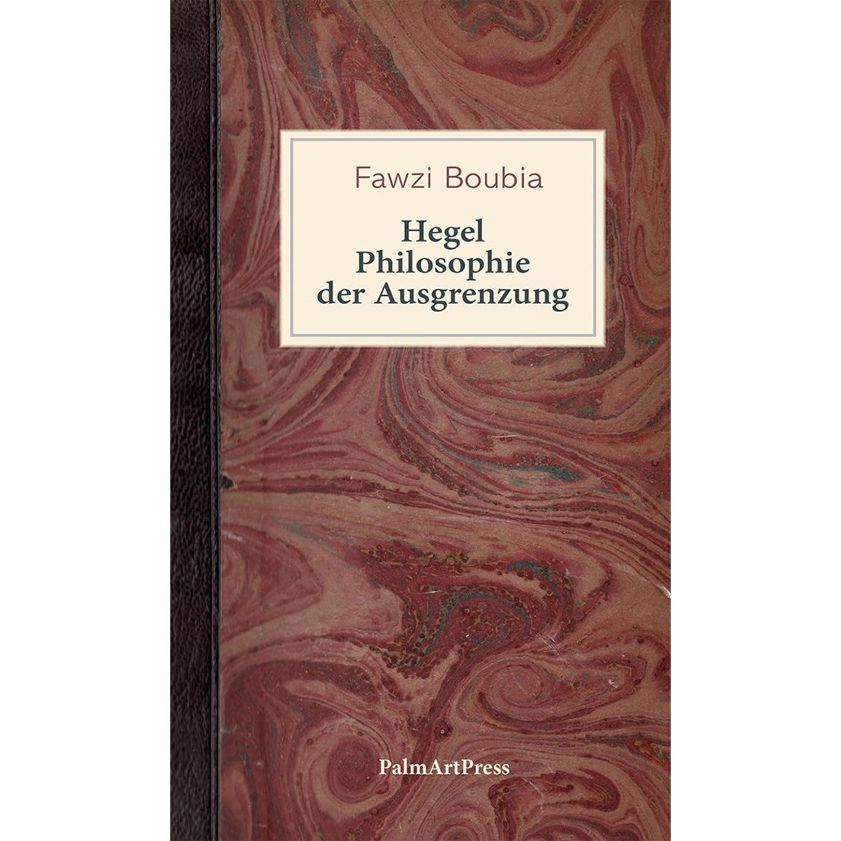 Hegel, Sachbücher von Fawzi Boubia
