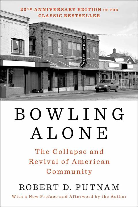 Produktbild Putnam:Bowling Alone: Revised and Updat (Englisch, Robert D. Putnam, 2020)
