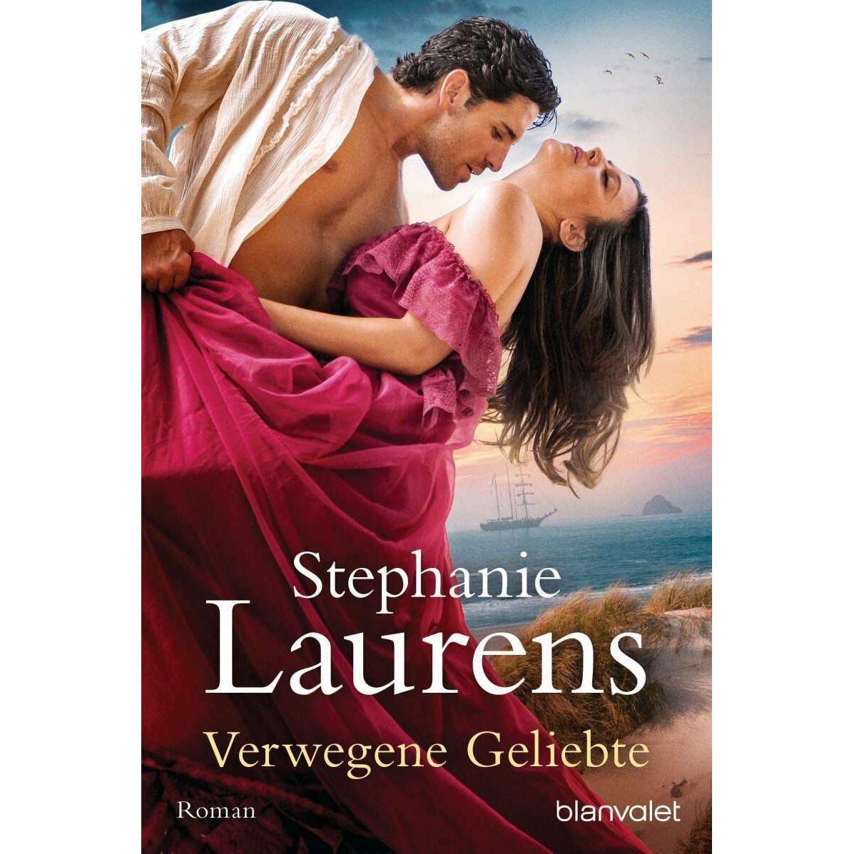Verwegene Geliebte, Belletristik von Stephanie Laurens, Christiane Meyer