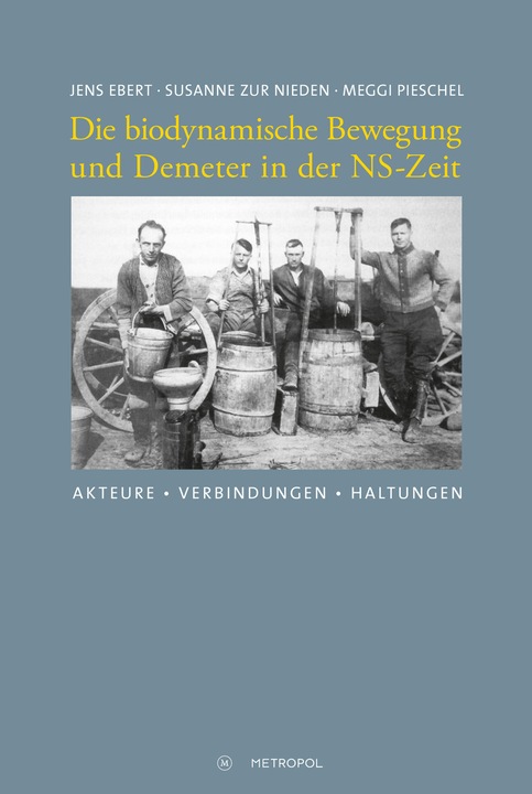 Actual product image Die biodynamische Bewegung und Demeter in der NS-Zeit (German, Jens Zur Nieden Ebert, Meggi (Dipl.-Ing.), Susanne Zur Nieden Ebert, 2024)