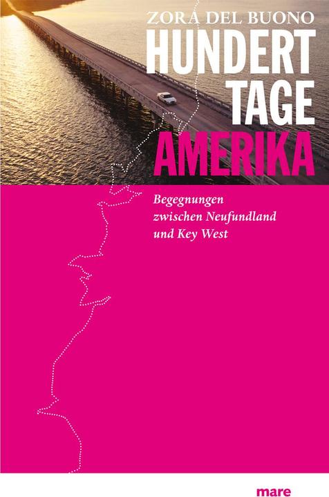 Produktbild Hundert Tage Amerika (Deutsch, Zora del Buono, 2011)