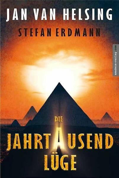 Actual product image Die Jahrtausendlüge (German, Jan van Helsing, Stefan Erdmann, 2008)
