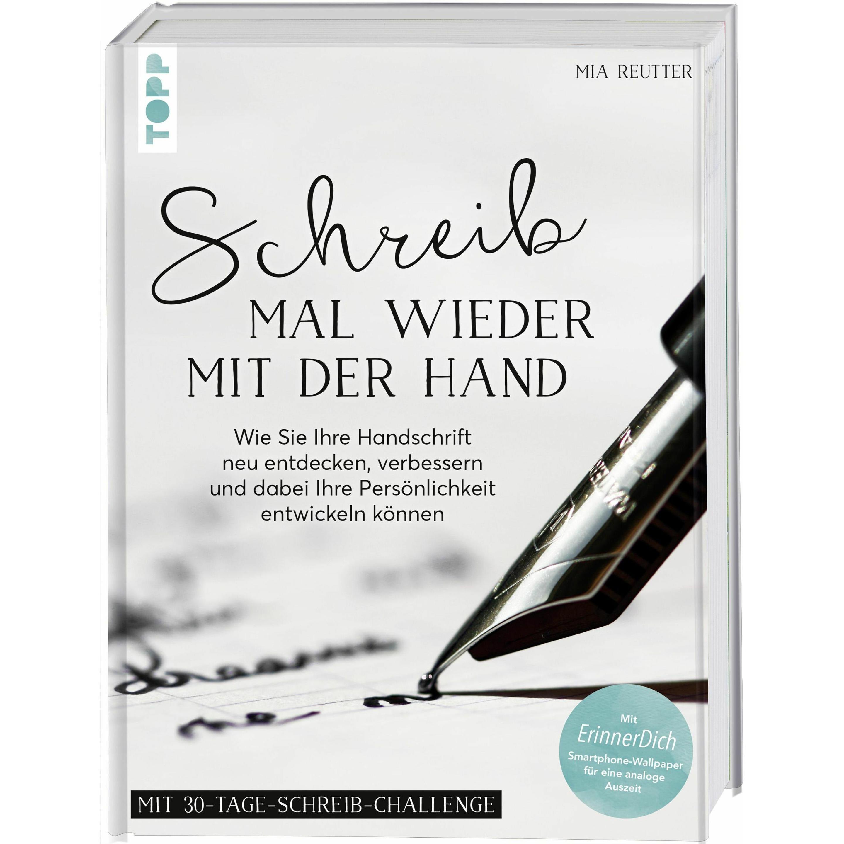 Schreib mal wieder mit der Hand, Ratgeber von Mia Reutter