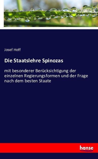 Produktbild Die Staatslehre Spinozas (Deutsch, Josef Hoff, 2016)