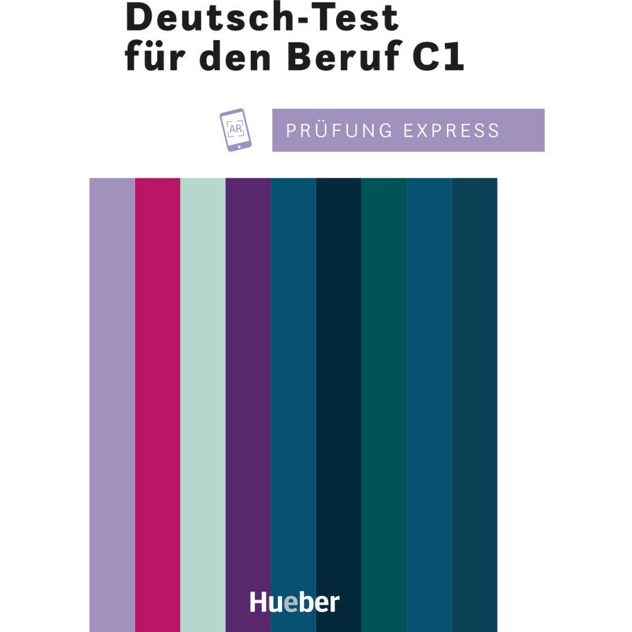 Prüfung Express – Deutsch-Test für den Beruf C1, Schulbücher von Thomas Stahl, Christine Kramel, Beate Rehberger
