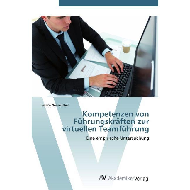 Kompetenzen von Führungskräften zur virtuellen Teamführung, Fachbücher