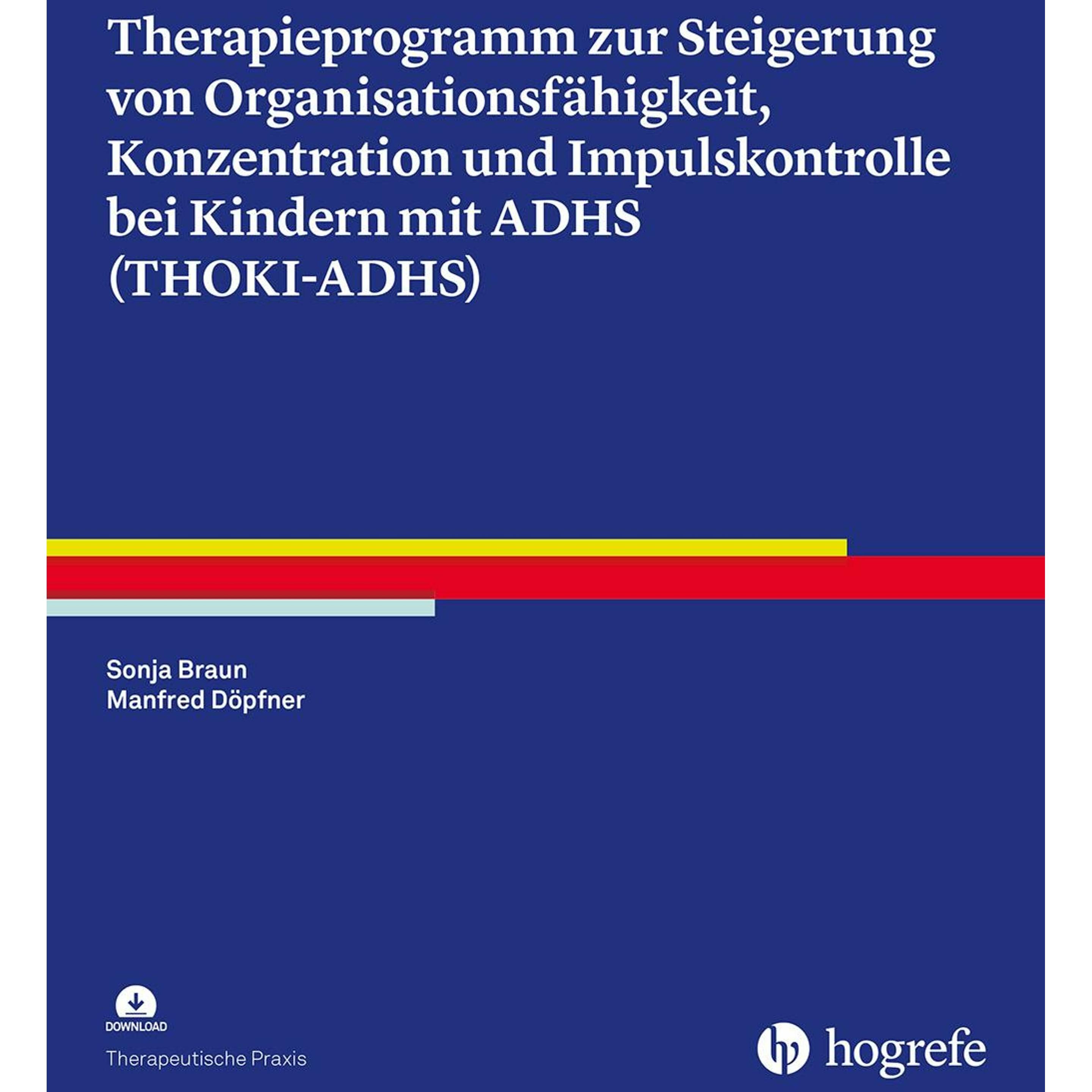 Therapieprogramm zur Steigerung von Organisationsfähigkeit, Konzentration und Impulskontrolle bei, Fachbücher von Manfre...