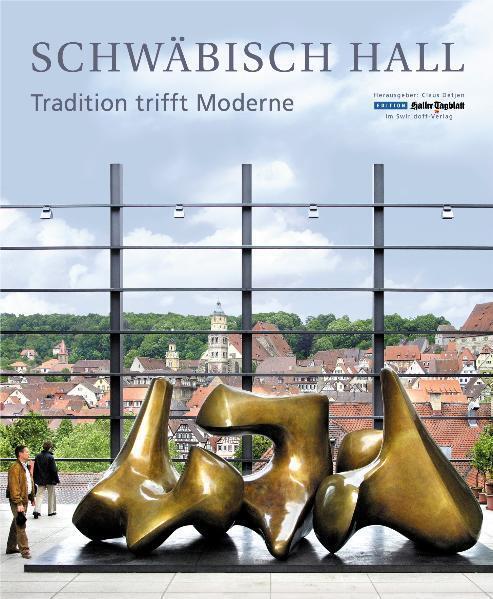 Produktbild Schwäbisch Hall. (Deutsch, New Edition (8. Oktober 2009), Swiridoff, 2009)