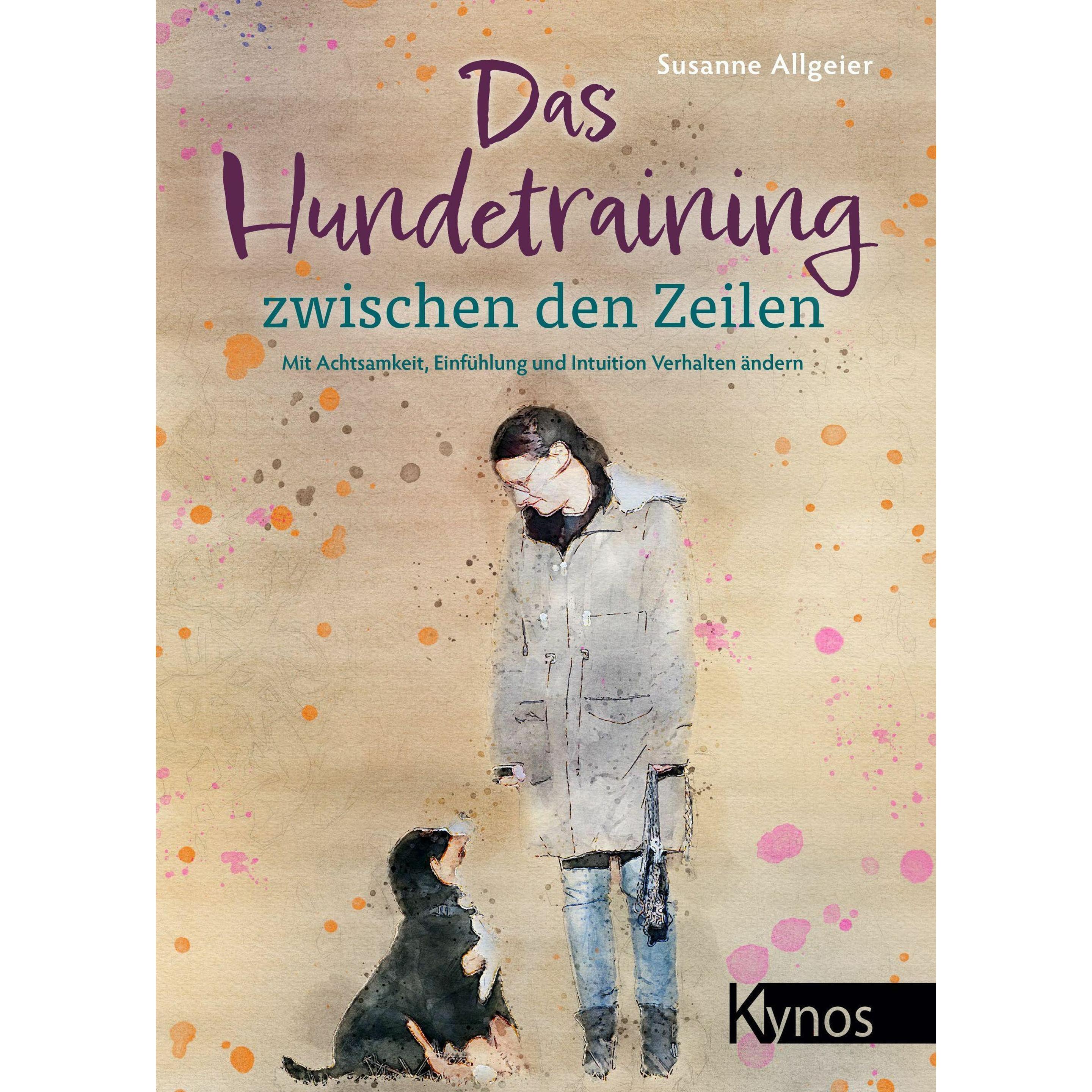 Das Hundetraining zwischen den Zeilen, Ratgeber von Susanne Allgeier