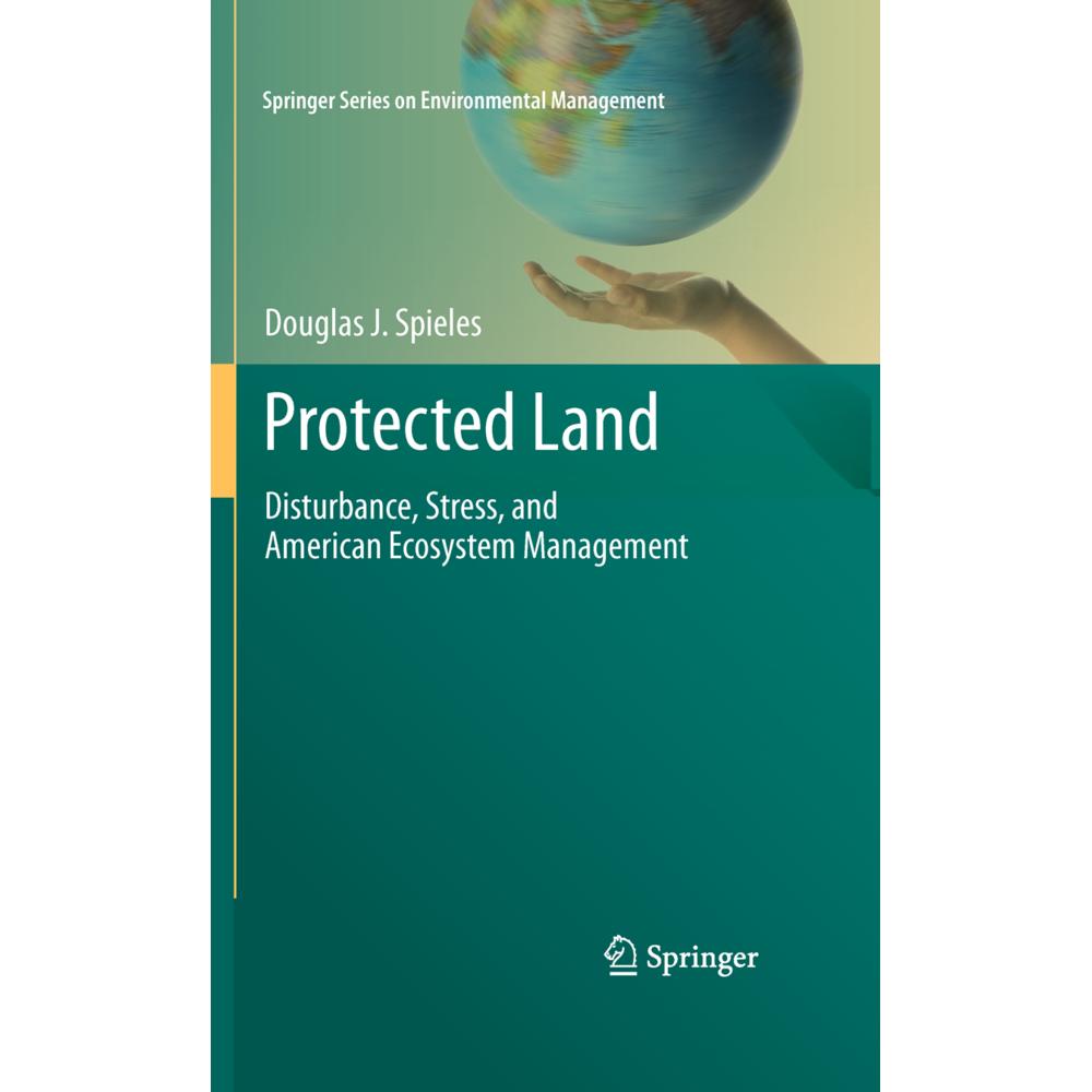 Protected Land, Fachbücher von Douglas J. Spieles