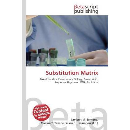 Thumbnail - Substitution Matrix, Fachbücher von Lambert M. Surhone, Miriam T. Timpledon, Susan F. Marseken