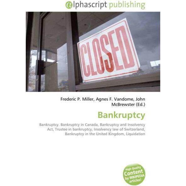 Thumbnail - Bankruptcy, Fachbücher von Agnes F. Vandome, Frederic P. Miller, John McBrewster
