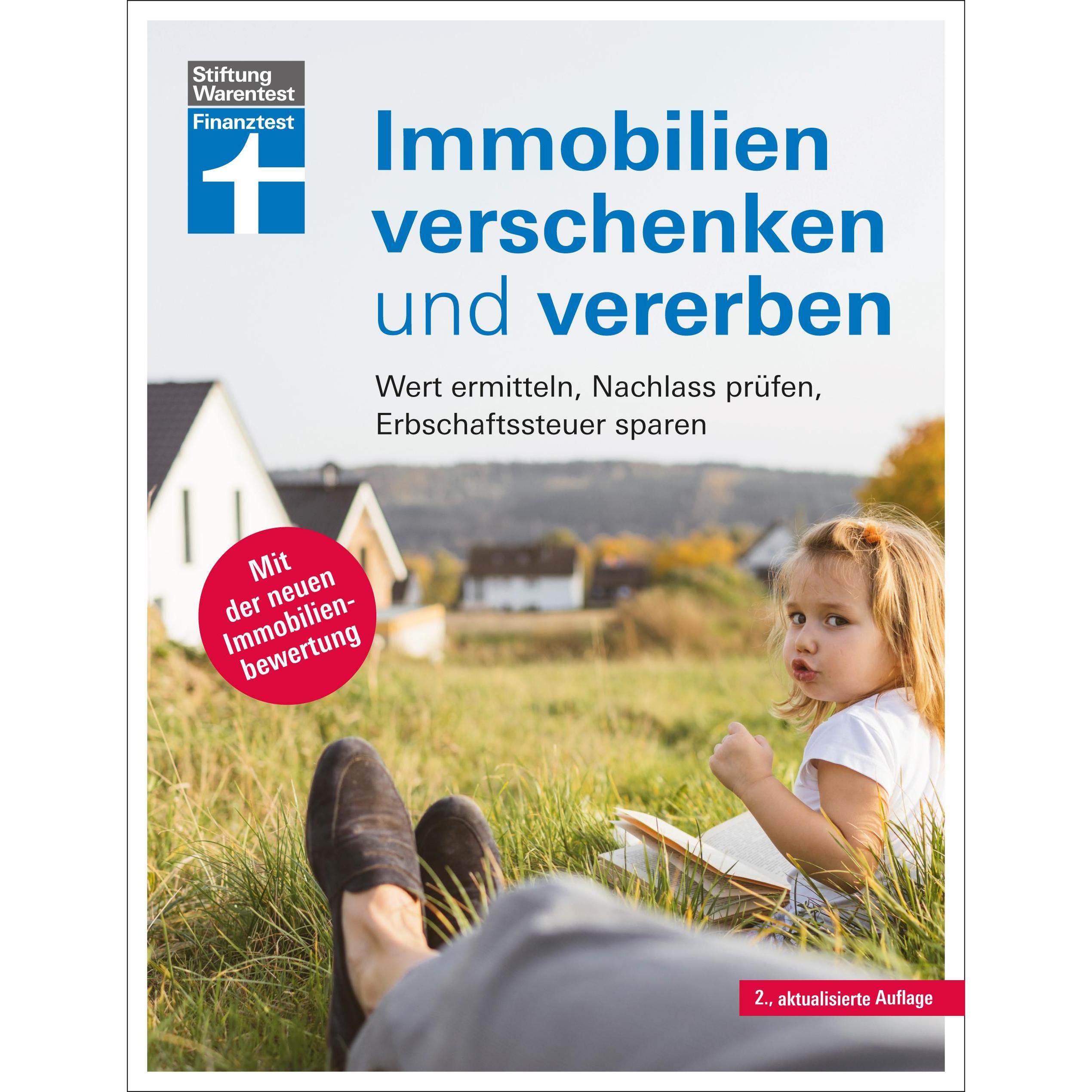 Immobilien verschenken und vererben, Ratgeber von Antonie Klotz, Brigitte Wallstabe-Watermann, Dr. Gisela Baur, Hans G. ...