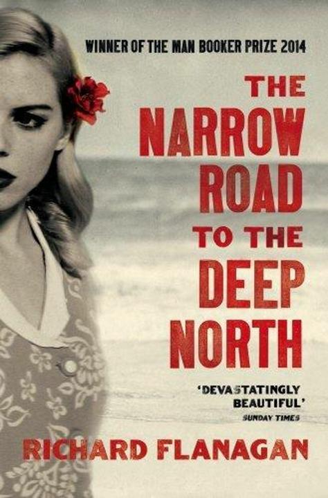 Produktbild The Narrow Road to the Deep North (Englisch, Richard Flanagan, 2015)