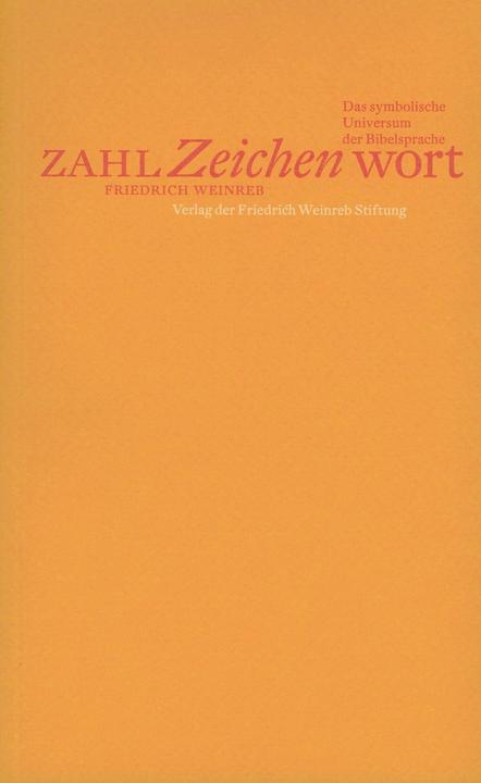 Produktbild Zahl, Zeichen, Wort (Deutsch, Eugen Baer, Friedrich Weinreb, 2011)