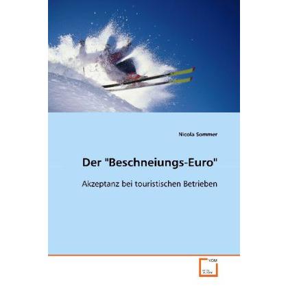 Der 'Beschneiungs-Euro', Fachbücher von Nicola Sommer