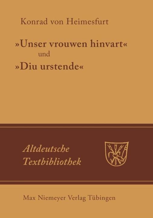 Produktbild Unser vrouwen hinfart und "Diu Urstende" (Deutsch, Konrad von Heimesfurt, 1989)