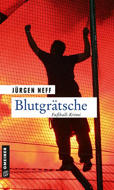 Blutgrätsche (Deutsch, Jürgen Neffe, 2021)