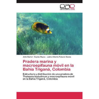 Pradera marina y macroepifauna móvil en la Bahía Triganá, Colombia, Fachbücher