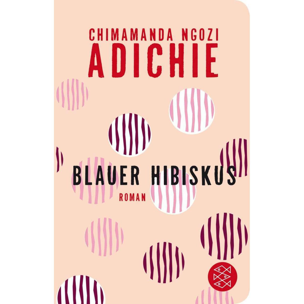 Blauer Hibiskus, Belletristik von Chimamanda Ngozi Adichie