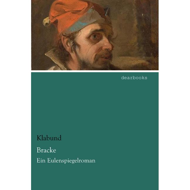 Bracke, Belletristik von Klabund