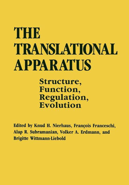 Produktbild The Translational Apparatus (Englisch, Alap R. Subramanian, Brigitte Wittmann-Liebold, François Franceschi, K. H.|Franceschi Nierhaus, Volker A. Erdmann, 1993)