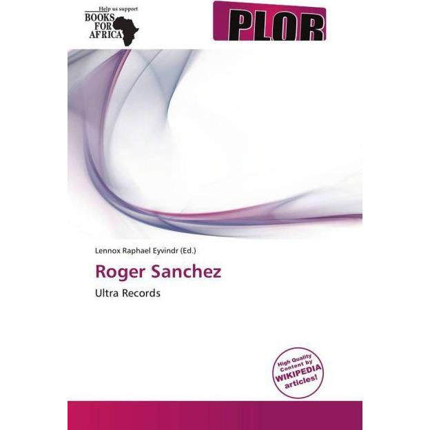 Roger Sanchez, Fachbücher von Lennox Raphael Eyvindr