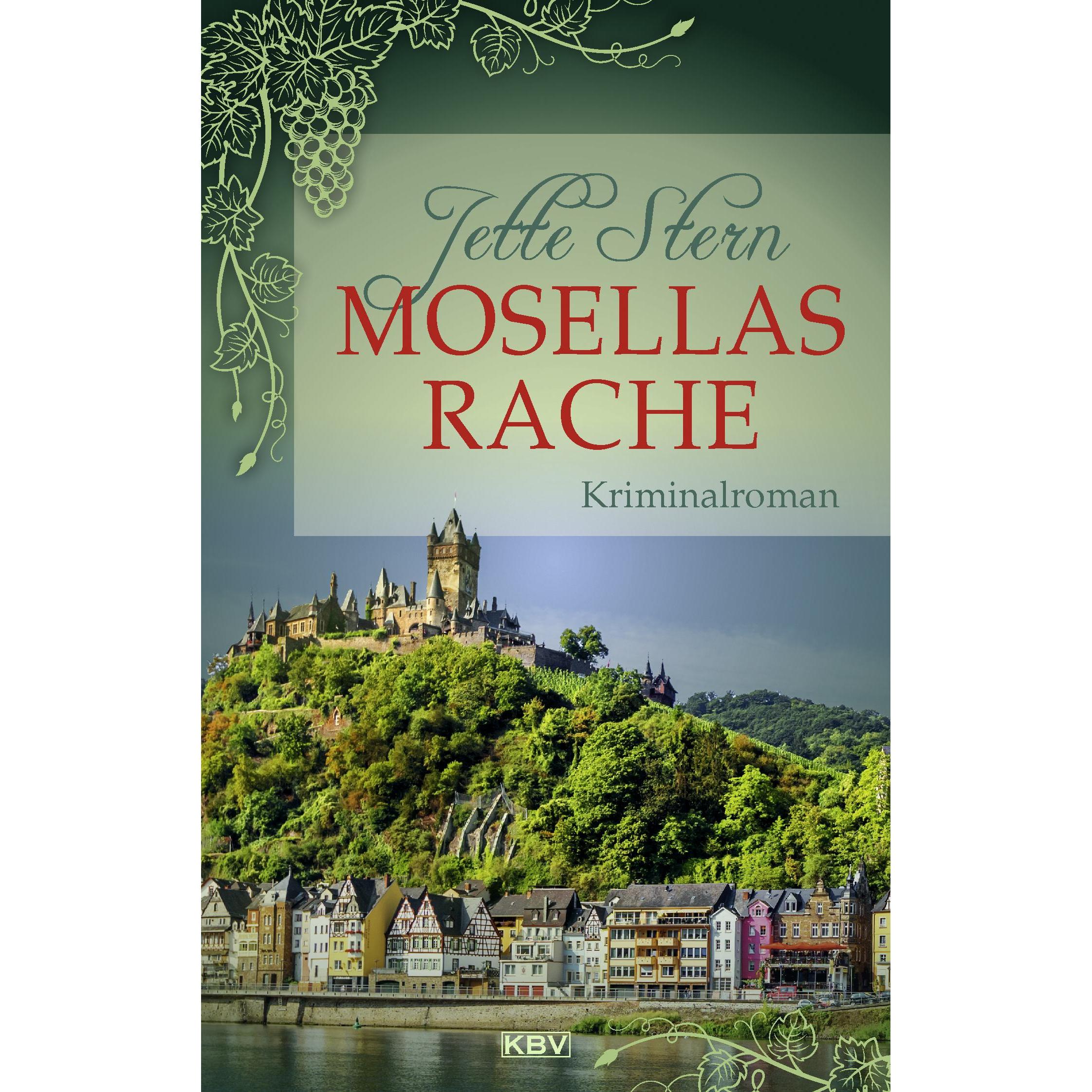 Mosellas Rache, Belletristik von Jette Stern