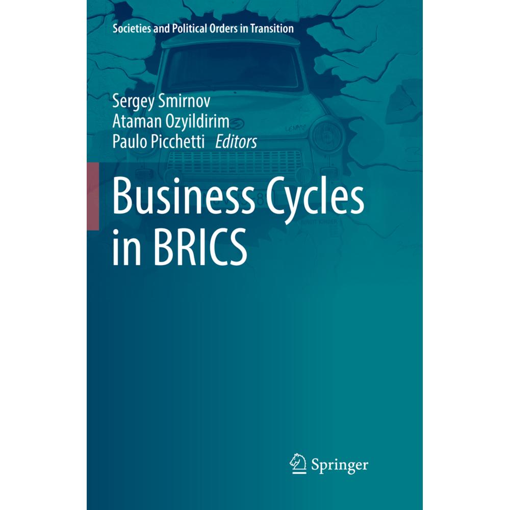 Business Cycles in BRICS, Fachbücher von Sergey Smirnov, Paulo Picchetti, Ataman Ozyildirim