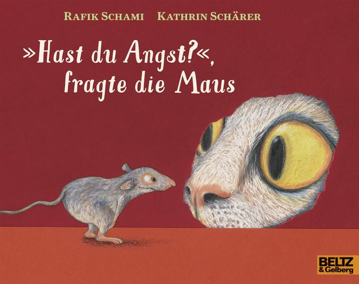 Immagine prodotto »Hast du Angst?«, fragte die Maus (Tedesco, Kathrin Schärer, Rafik Schami, 2017)
