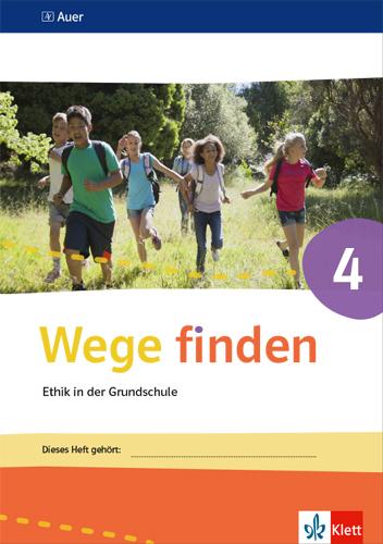 Produktbild Wege finden Arbeitsheft 4. Ausgabe Sachsen, Sachsen-Anhalt und Thüringen ab 2017 (Deutsch, Ernst Klett Verlag, 2018)