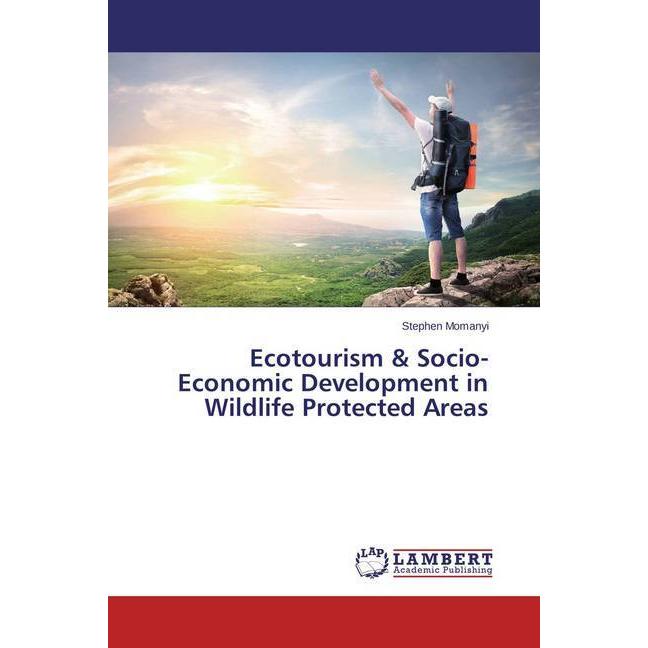 Ecotourism & Socio-Economic Development in Wildlife Protected Areas, Fachbücher