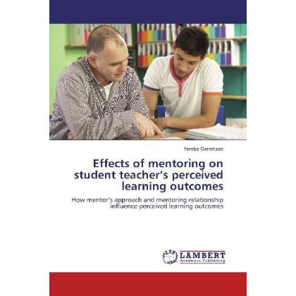 Effects of mentoring on student teacher's perceived learning outcomes, Fachbücher