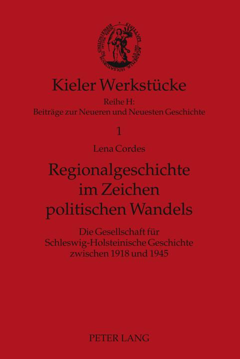 Produktbild Regionalgeschichte im Zeichen politischen Wandels (Deutsch, Lena Cordes, 2011)